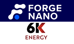 6K Energy and Forge Nano
