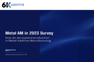 AMR Additive Manufacturing Research 2023 Survey Whitepaper